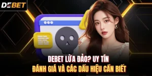 DEBET lừa đảo